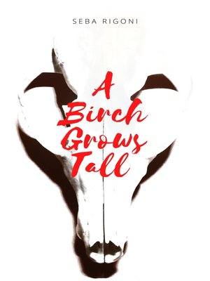 cover image of A Birch Grows Tall